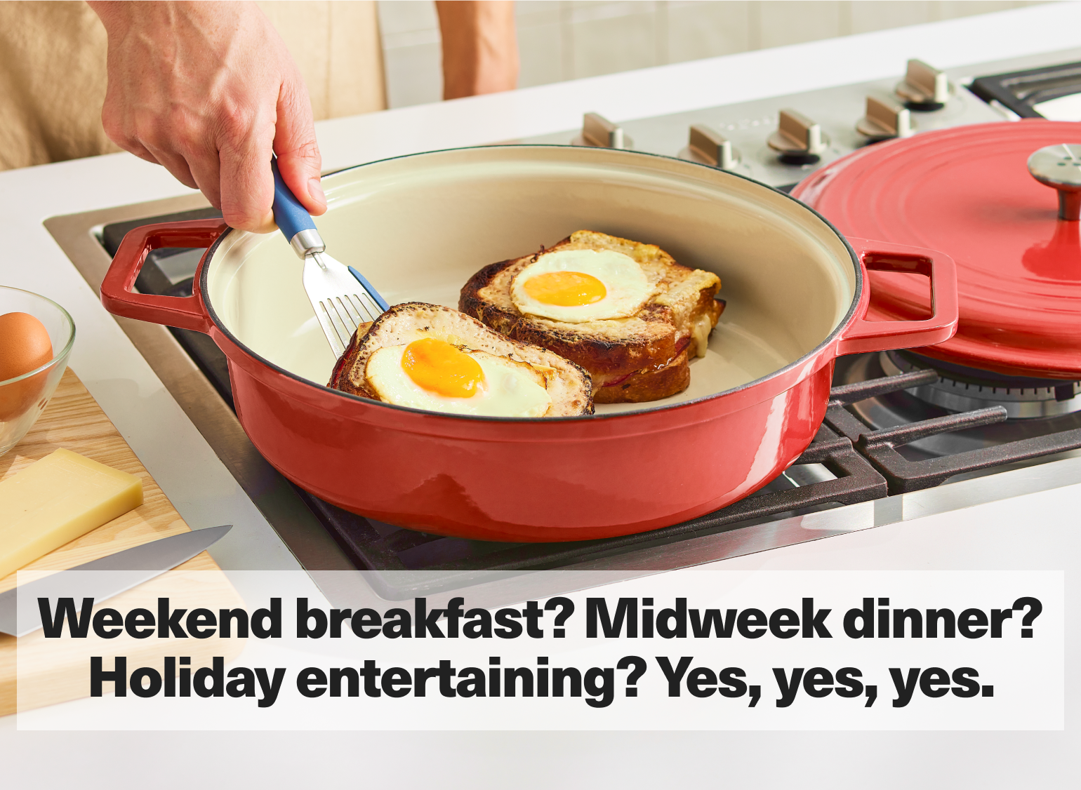 Weekend breakfast? Midweek dinner? Holiday entertaining? Yes, yes, yes.