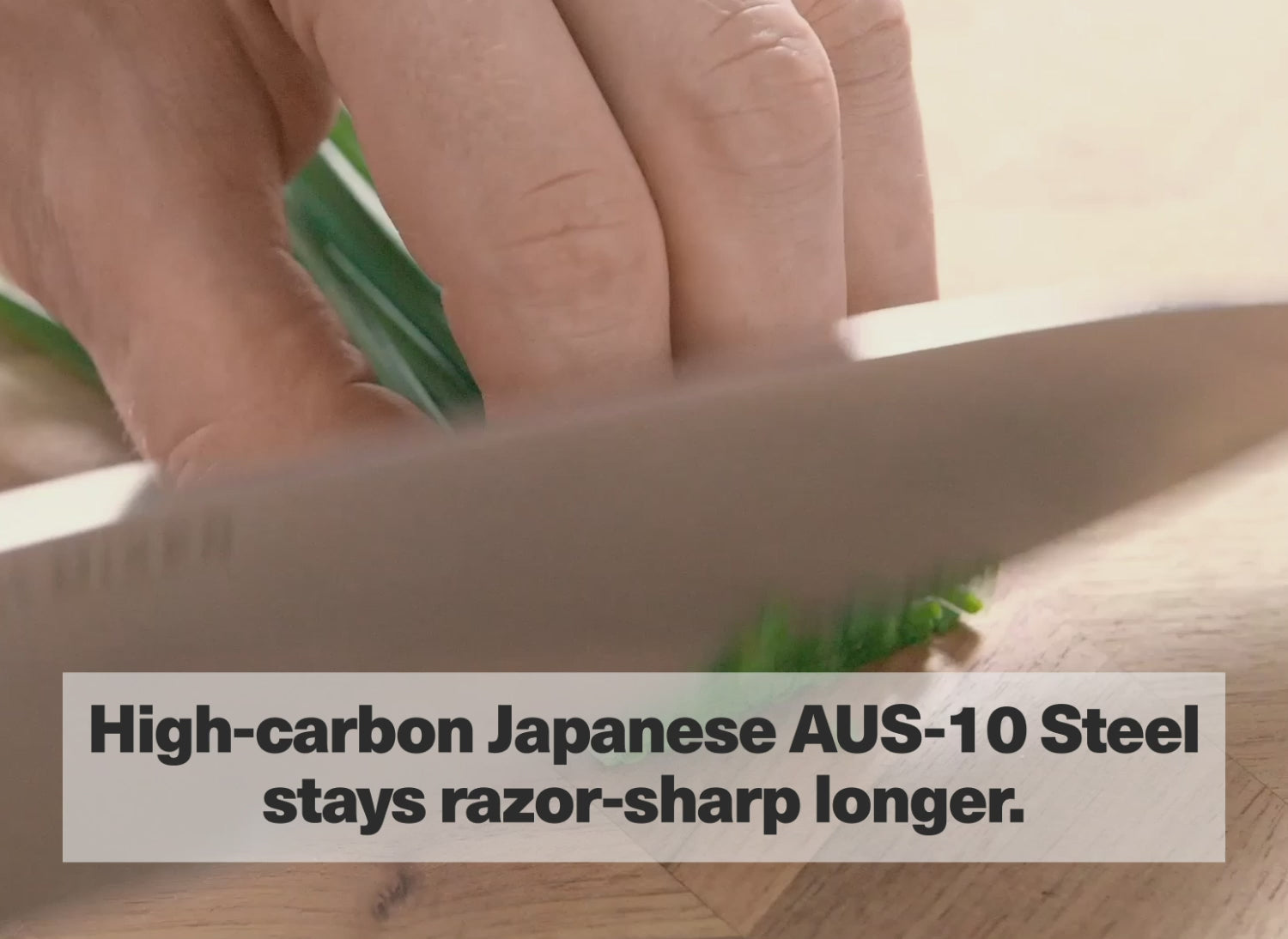 High-carbon Japanese AUS-10 Steel stays razor-sharp longer.