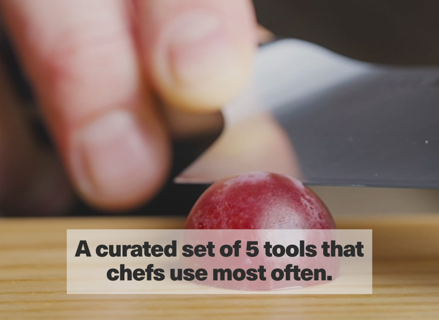 A curated set of 5 tools that chefs use most often.